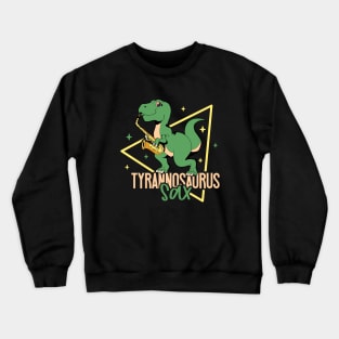 Tyrannosaurus Sax - TREX on the saxophone Crewneck Sweatshirt